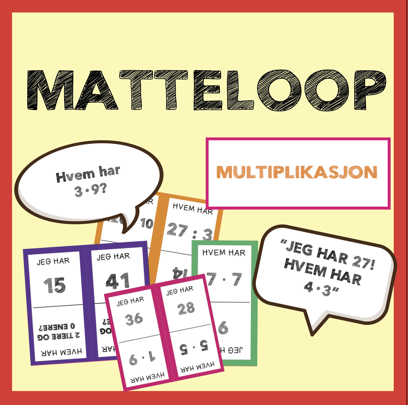 Matteloop – jeg har, hvem har? Multiplikasjon