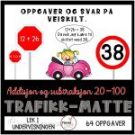 TRAFIKK-matte ADDISJON & SUBTRAKSJON 20-100