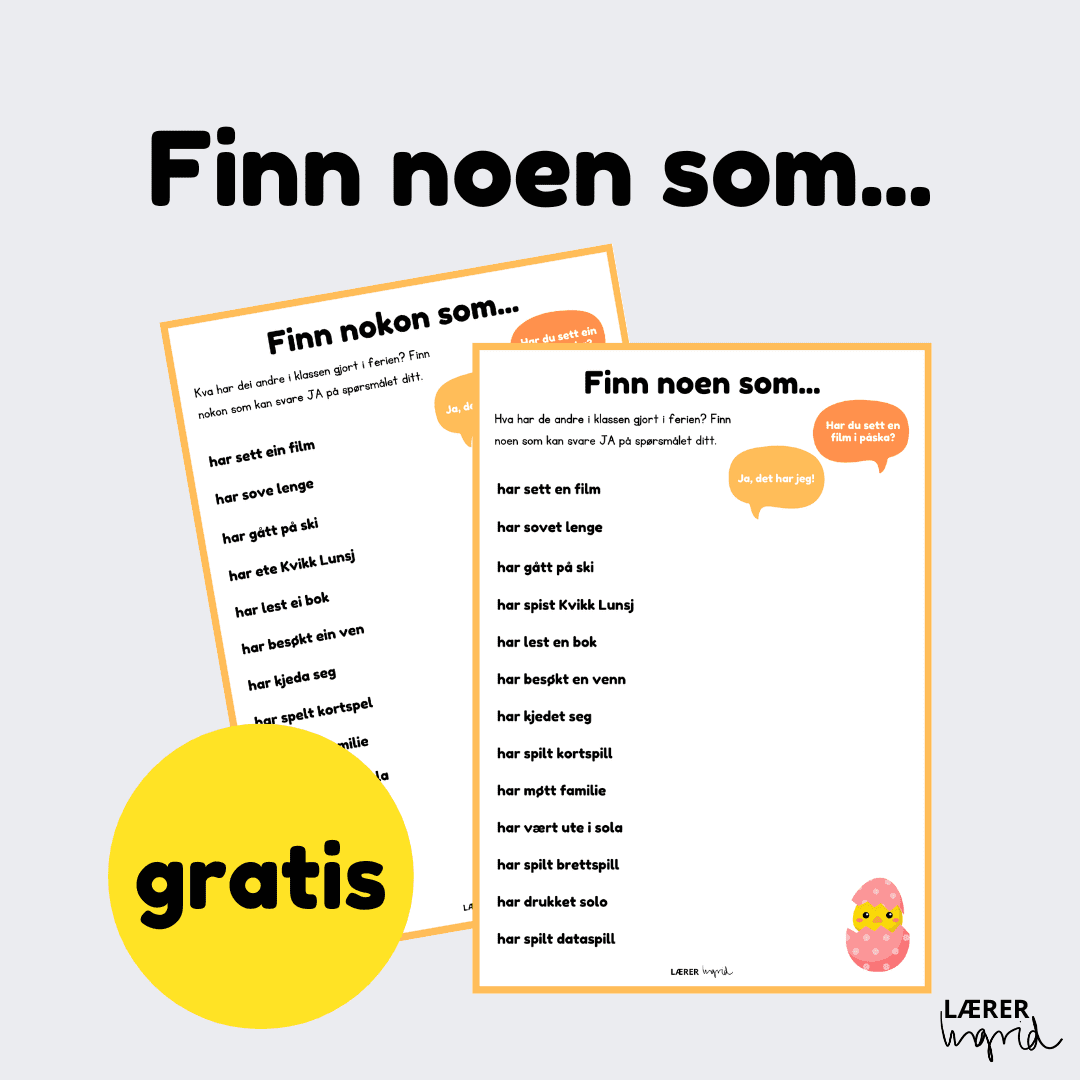 Finn noen som… | Hva har de andre gjort i påskeferien? | BM + NN