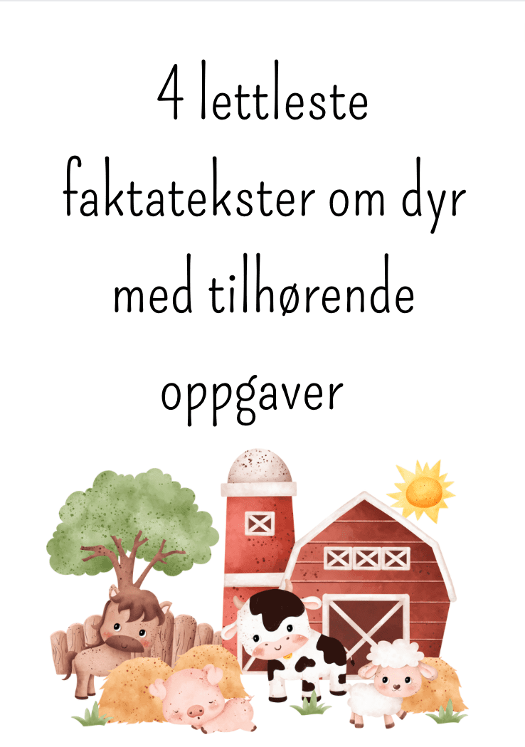 4 lettleste faktatekster med tilhørende oppgaver / 16 siders hefte / spes.ped