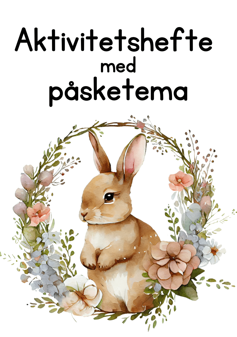 Aktivitetshefte med påsketema / 17 sider med varierte oppgaver / barneskole