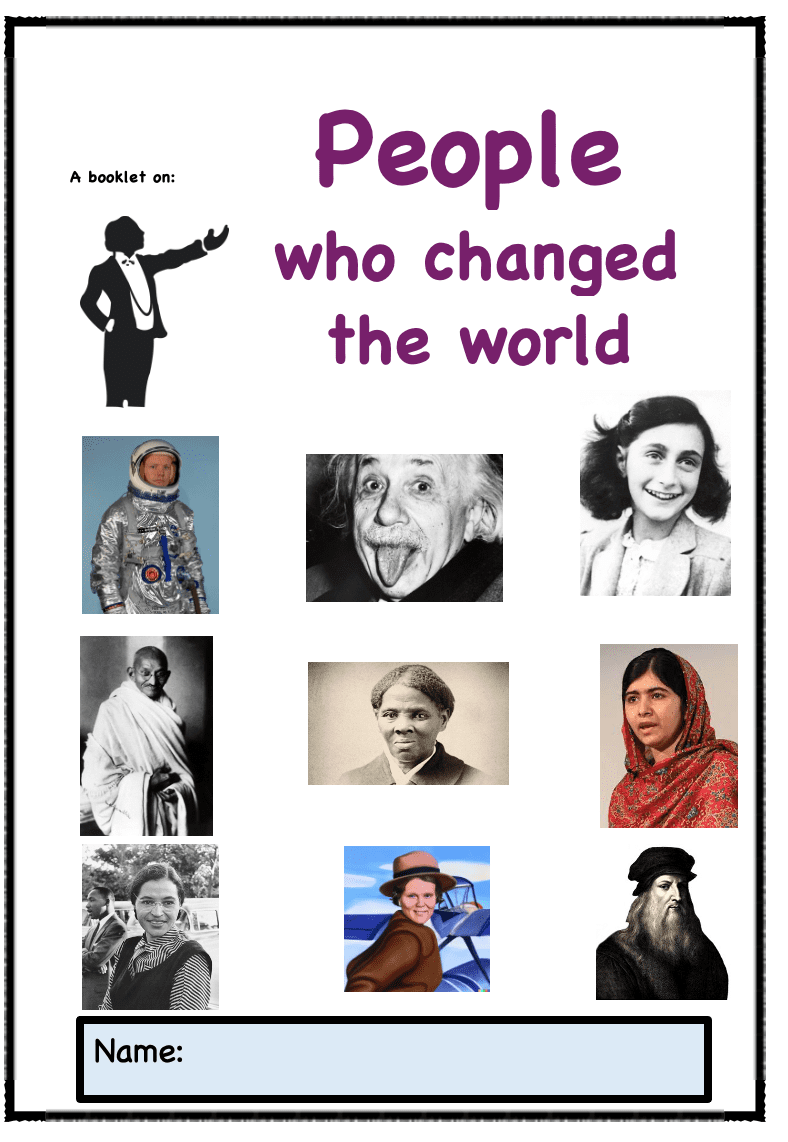 A booklet on: People who changed the world