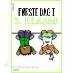 Første dag i 3. klasse