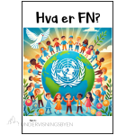 Hva er FN? BM- Temahefte for 5.-7.trinn