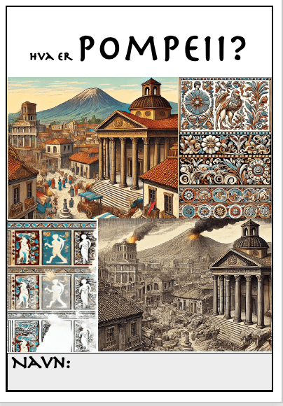 Hva er Pompeii? BM – (ca) 4.-6.trinn