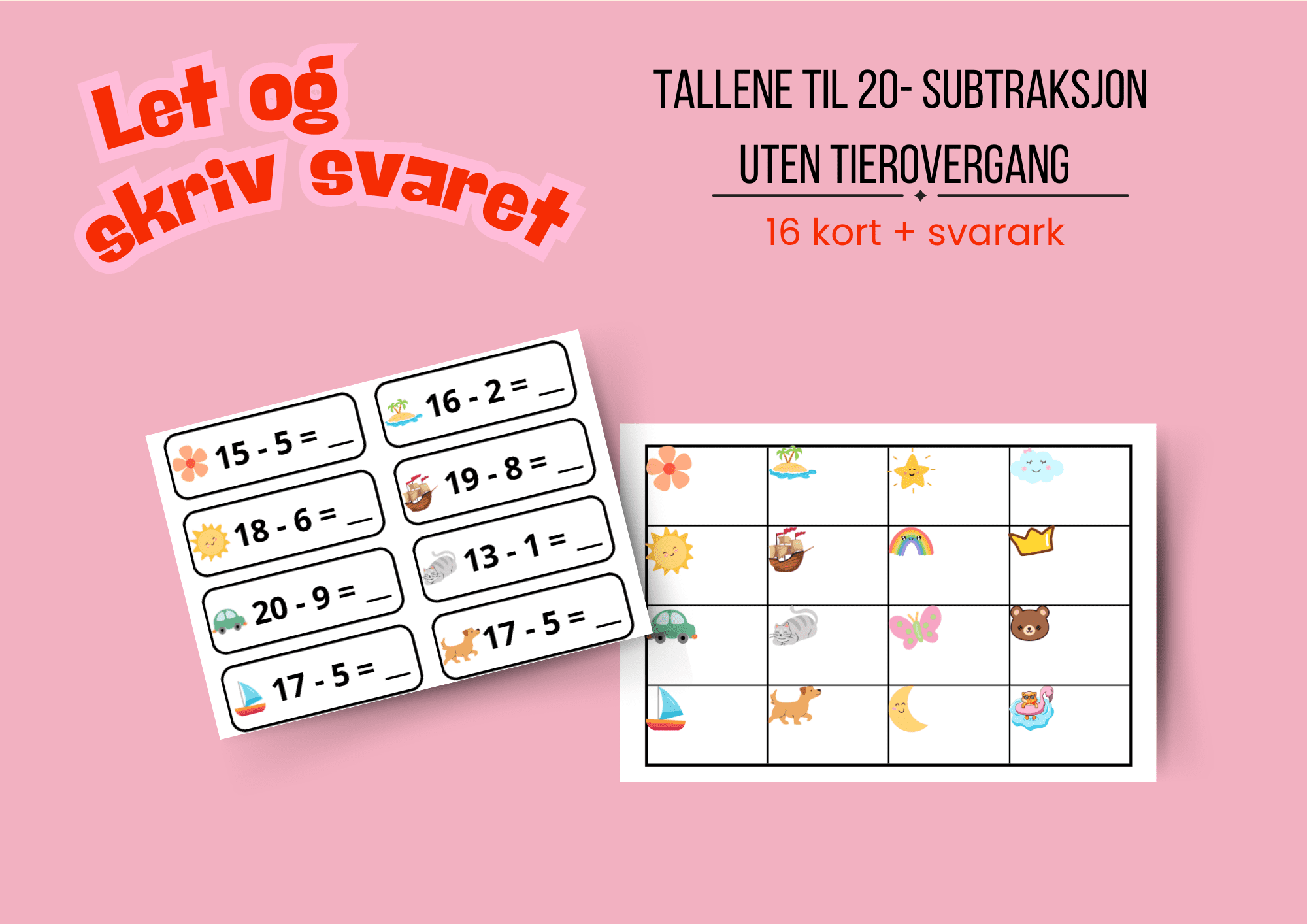 Let og skriv svaret: Tallene til 20- Subtraksjon (Uten tierovergang)