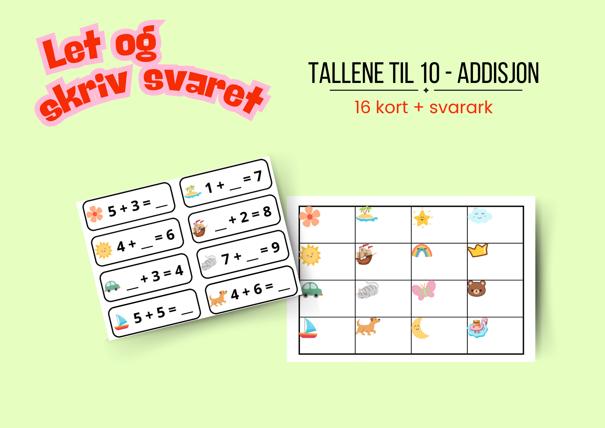Let og skriv svaret: Tallene til 10 - Addisjon