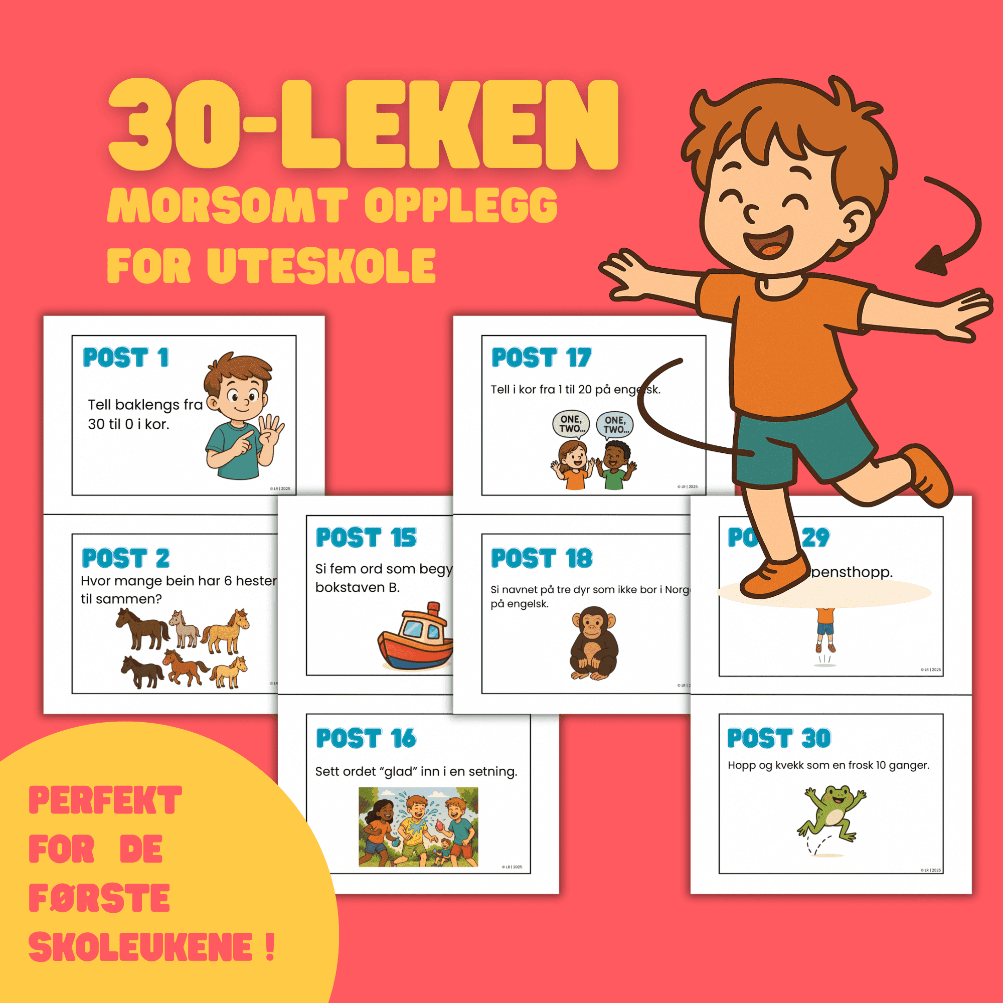 30-leken, SKOLESTART 25/26