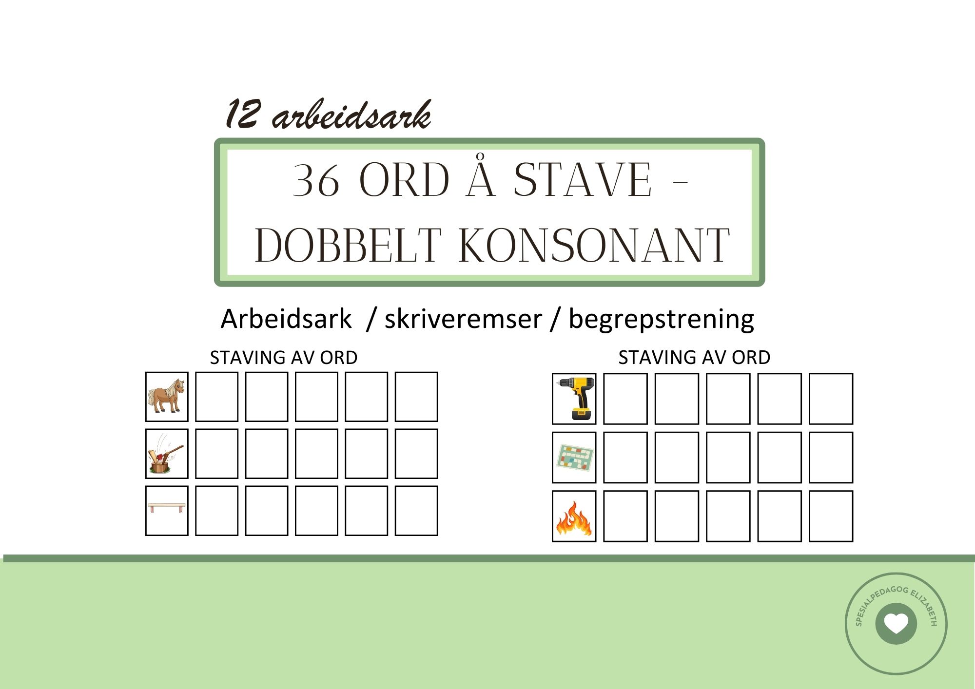 36 ord å stave, dobbelt konsonant - arbeidsark, skriveremser, begrepstrening