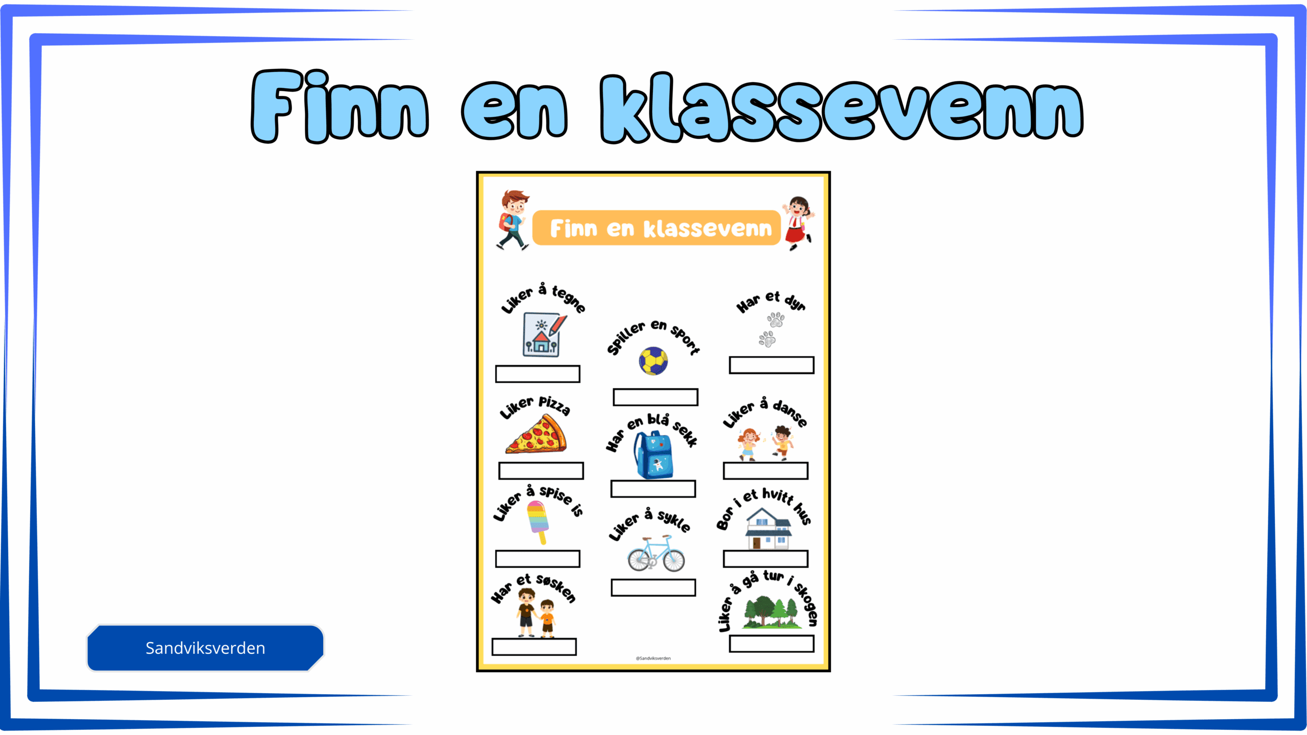 Finn en klassevenn 2