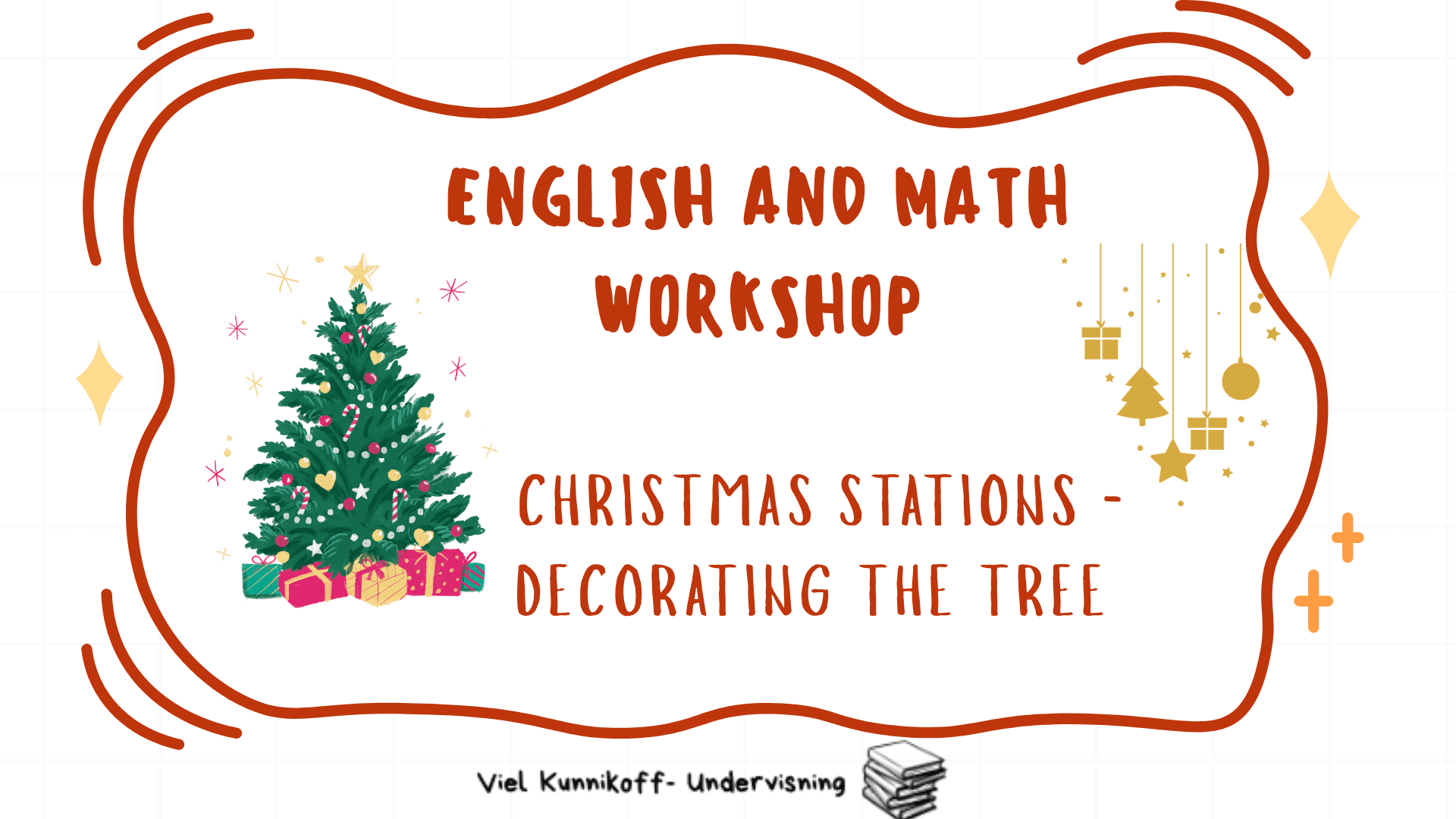 English & Math workshop- Christmas stations- decorating the tree