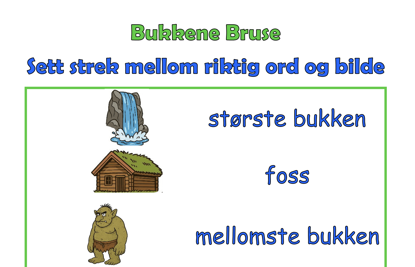 ABC Eventyr – Bukkene Bruse - Bilde 3