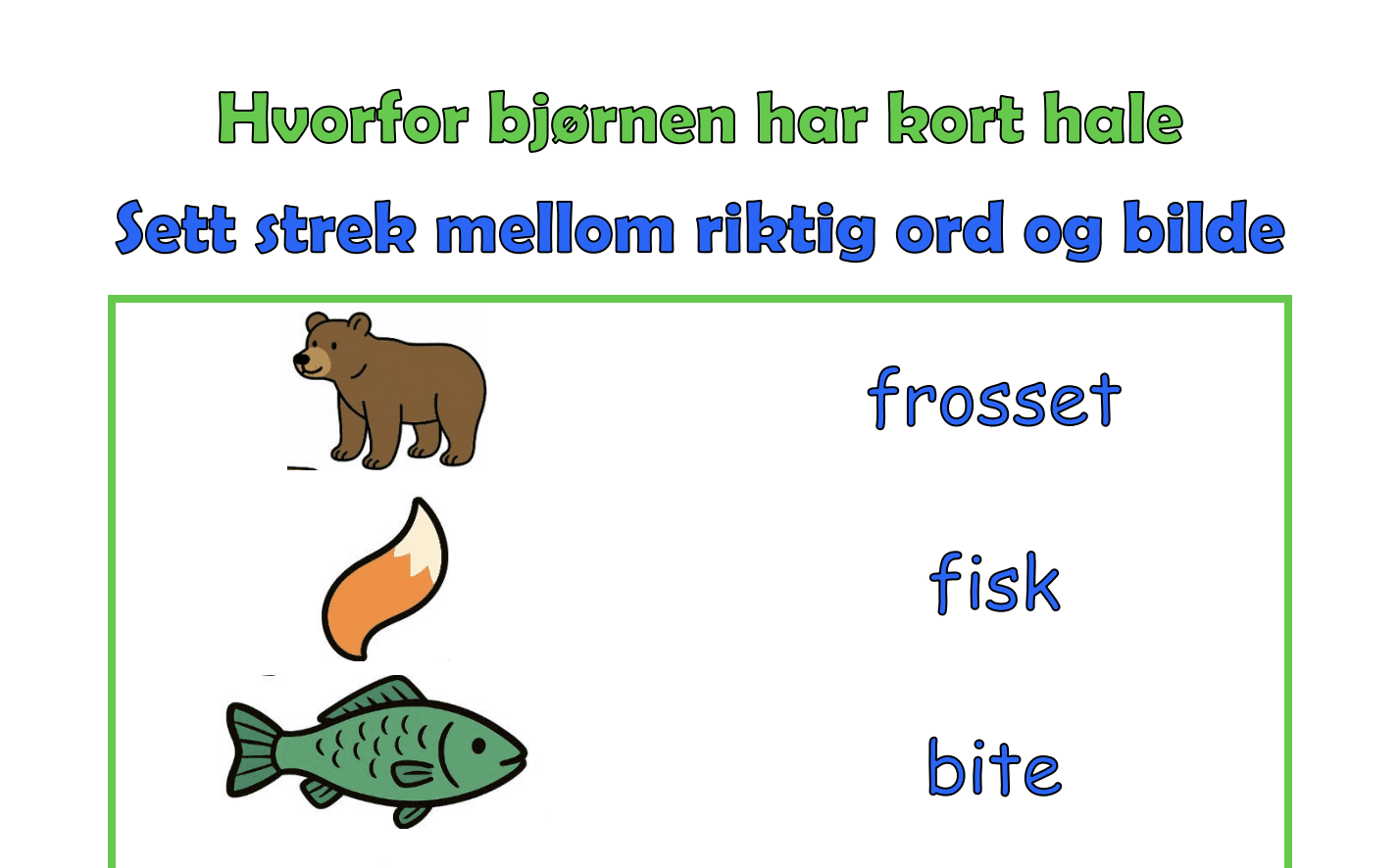 ABC Eventyr – Hvorfor bjørnen har kort hale - Bilde 3