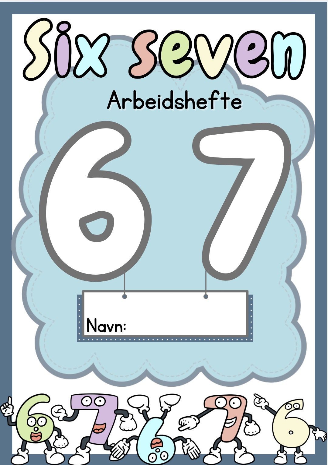 Arbeidshefte: SIX SEVEN