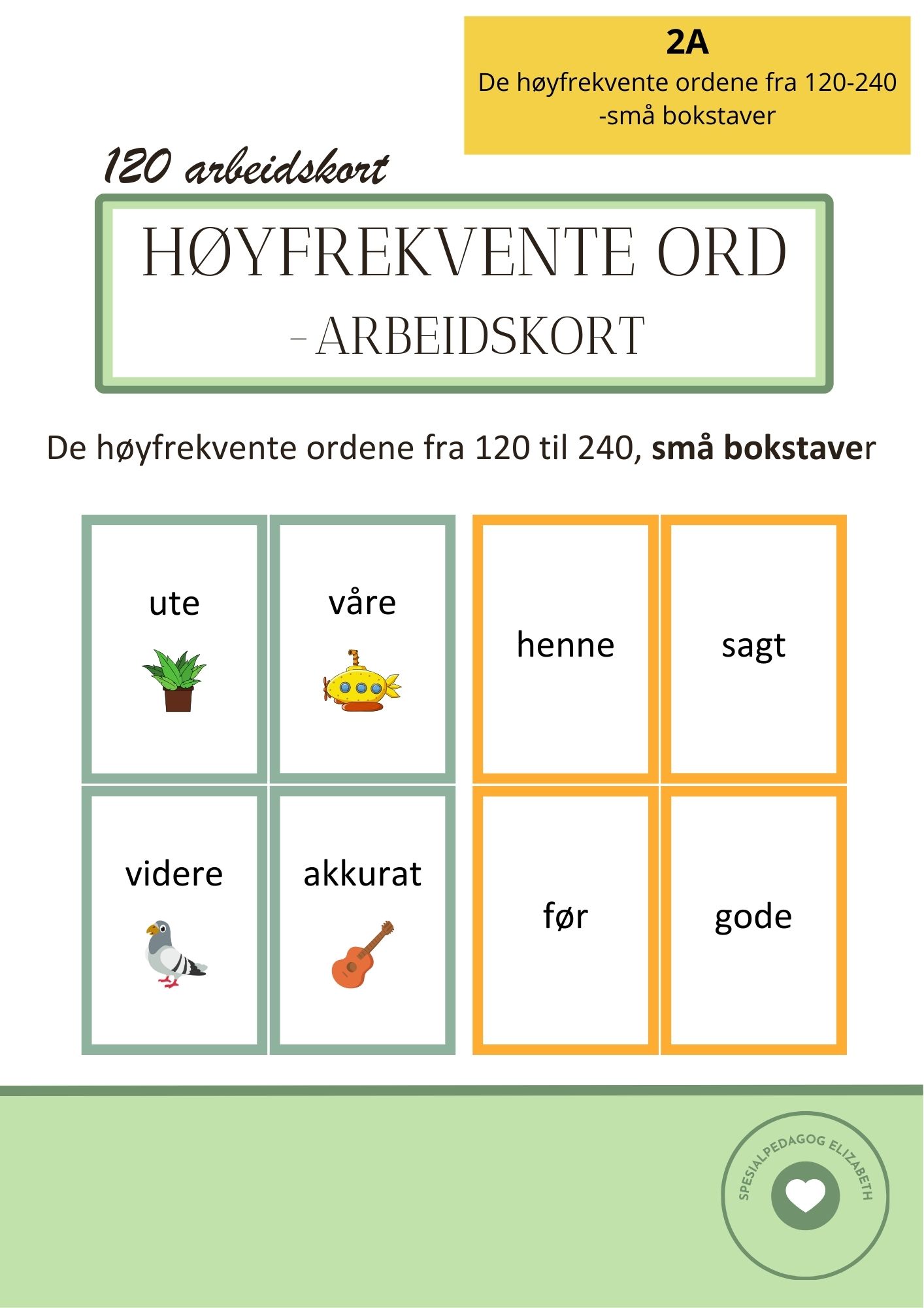 Høyfrekvente ord rangert fra 120 - 240 - arbeidskort - små bokstaver