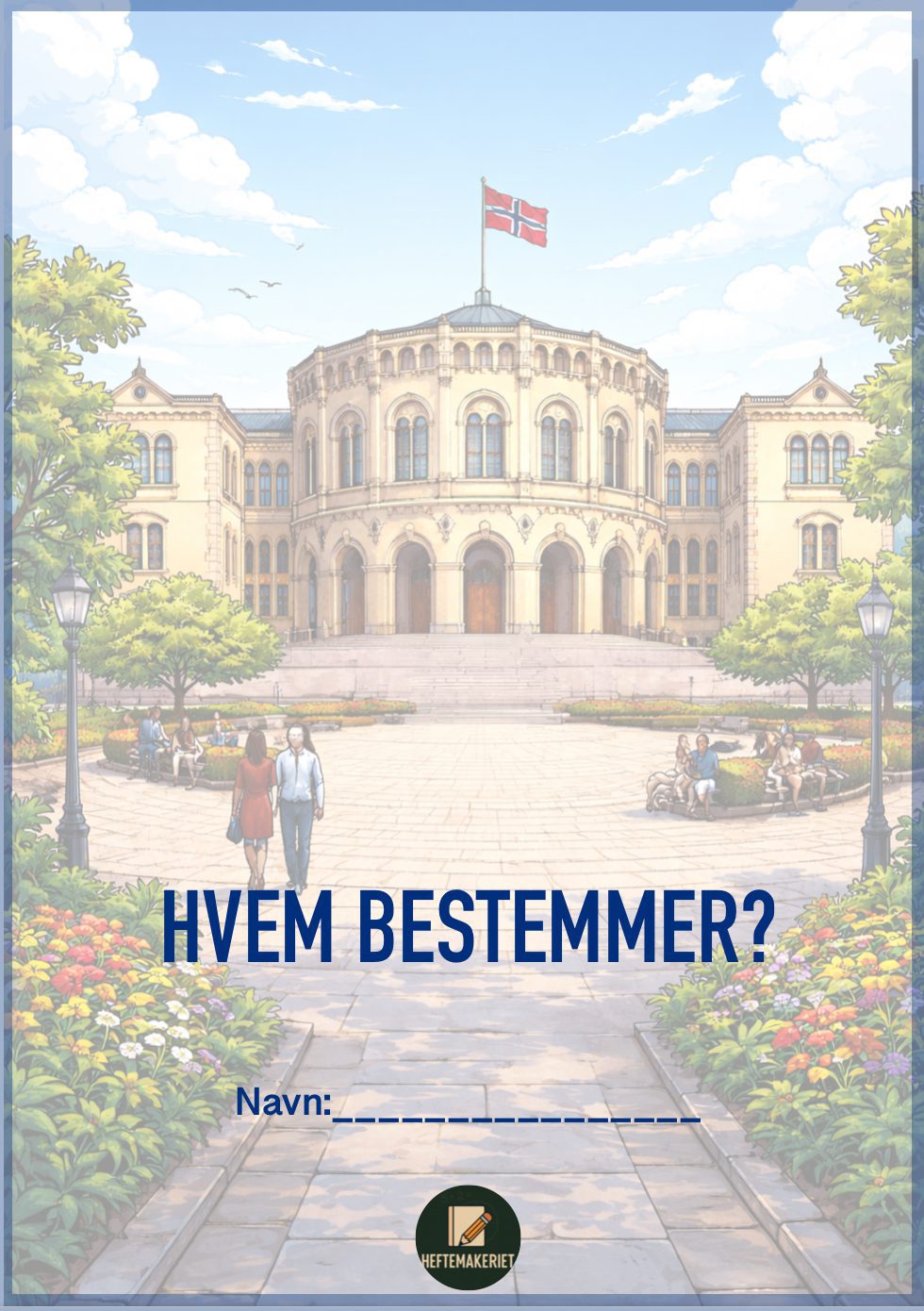 Hvem bestemmer - Arbeidshefte