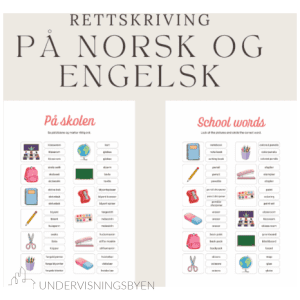 Skoleord: Rettskriving på norsk og engelsk (arbeidsark)