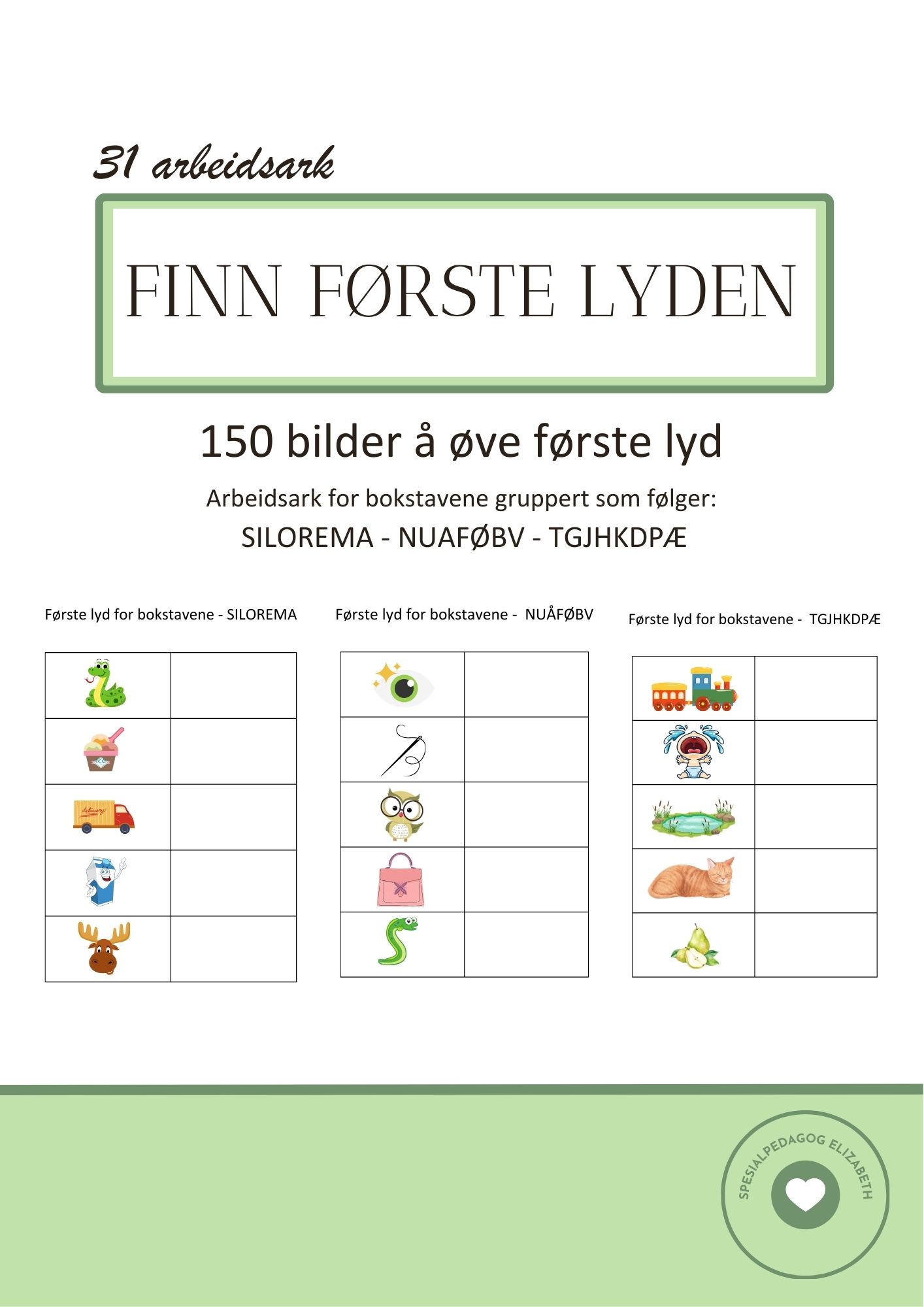 Finn første lyd - 150 bilder å finne første lyd til for bokstavgruppene - SILOREMA - NUÅFØBV - TGJHKDPÆ