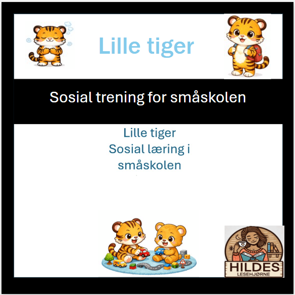 Lille tiger - sosial trening på småskoletrinnet.