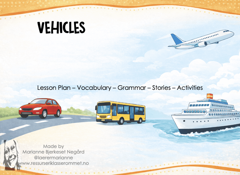 Vehicles - Lessonplan, 5 lessons