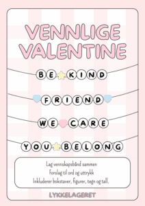 VENNLIGE VALENTINE 2