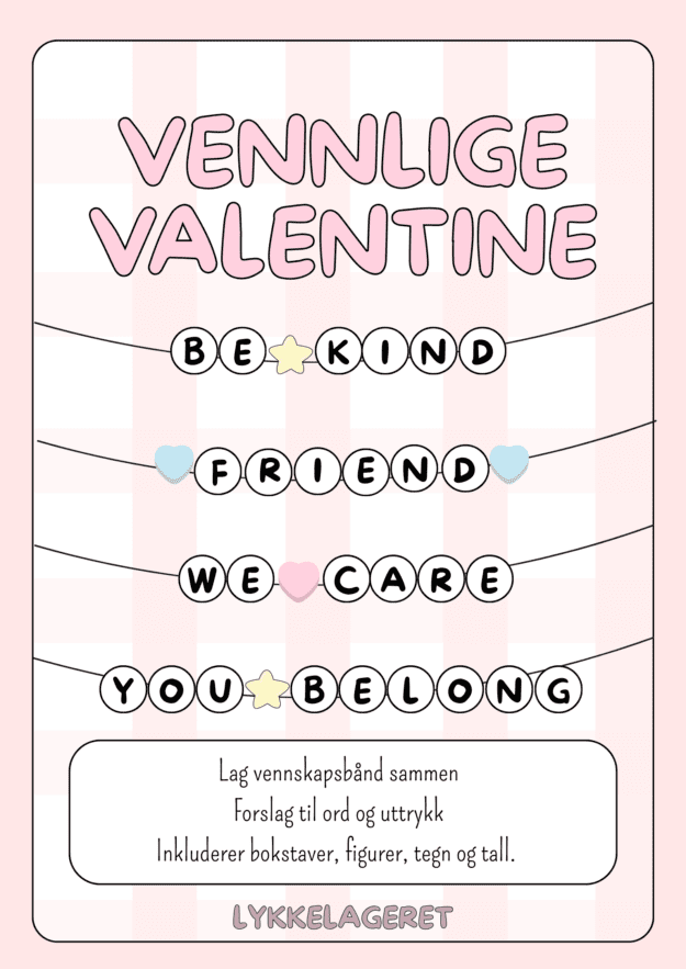 VENNLIGE VALENTINE 2
