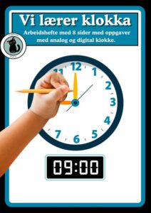 Vi lærer klokka - arbeidshefte