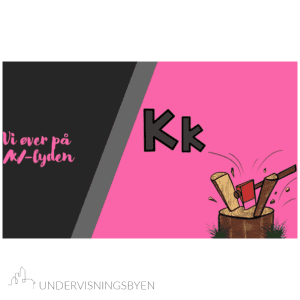 Vi øver på /k/-lyden - stor pakke