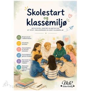 Skolestart og klassemiljø