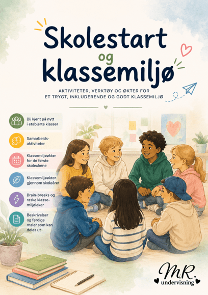 Skolestart og klassemiljø
