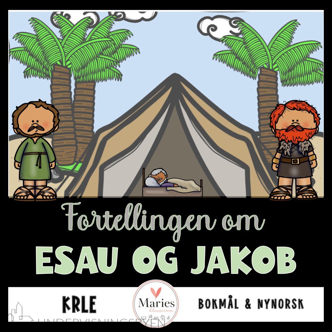 FORTELLINGEN OM ESAU OG JAKOB