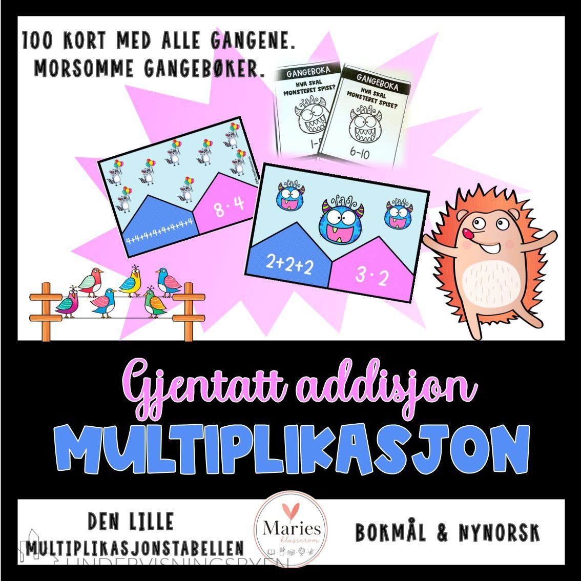 GJENTATT ADDISJON multiplikasjon