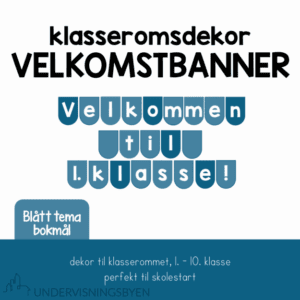 Klasseromsdekor VELKOMSTBANNER "Velkommen til ?. klasse" blå BM